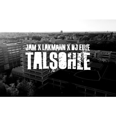 JAM, Lakmann &amp; DJ Eule - Talsohle - Lakmann, Jam, DJ Eule, Talsohle