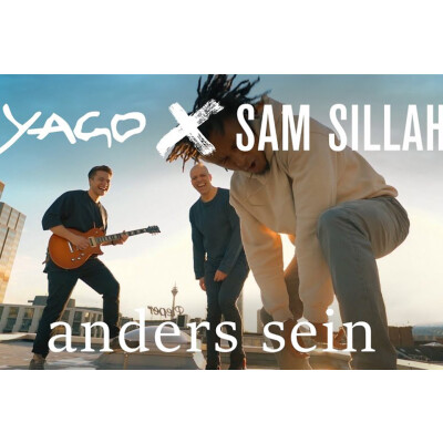 Sam Sillah &amp; Yago - anders sein  - Sam Sillah &amp; Yago - anders sein (Video)